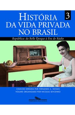 HISTORIA-DA-VIDA-PRIVADA-NO-BRASIL---VOL.-3