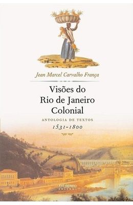 VISOES-DO-RIO-DE-JANEIRO-COLONIAL-1531-1800