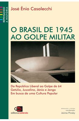BRASIL-DE-1945-AO-GOLPE-MILITAR-O