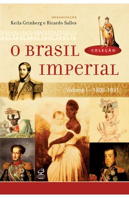 BRASIL-IMPERIAL---VOL.-I---1808-1831-O