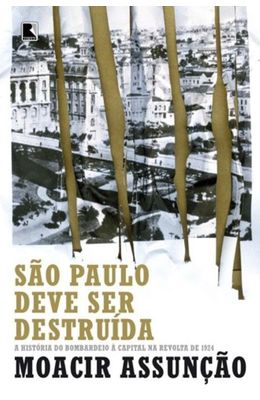 SAO-PAULO-DEVE-SER-DESTRUIDA