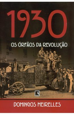 1930-OS-ORFAOS-DA-REVOLUCAO