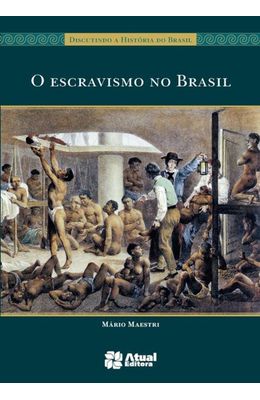 Escravismo-no-Brasil-O