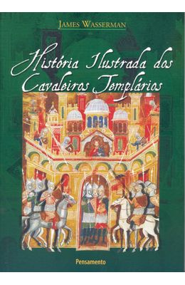 HISTORIA-ILUSTRADA-DOS-CAVALEIROS-TEMPLARIOS