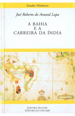 BAHIA-E-A-CARREIRA-DA-INDIA-A---ESTUDOS-HISTORICOS