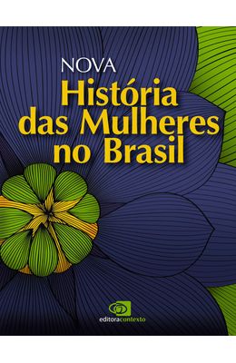 NOVA-HISTORIA-DAS-MULHERES-NO-BRASIL