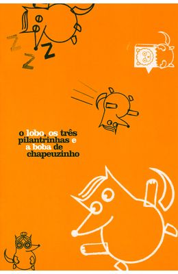 O-LOBO-OS-TRES-PILANTRINHAS-E-A-BOBA-DE-CHAPEUZIN