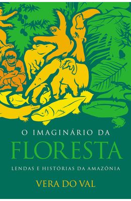IMAGINARIO-DA-FLORESTA-O---LENDAS-E-HISTOIAS-DA-AMAZONIA