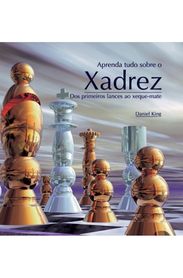 Aprenda Xadrez Com Garry Kasparov de G. K. Kasparov - Livro - WOOK