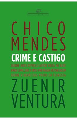CHICO-MENDES-CRIME-E-CASTIGO