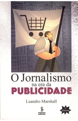 O-JORNALISMO-NA-ERA-DA-PUBLICIDADE