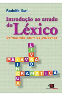 INTRODUCAO-AO-ESTUDO-DO-LEXICO---BRINCANDO-COM-AS-PALAVRAS