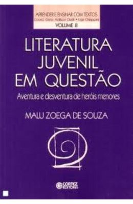 LITERATURA-JUVENIL-EM-QUESTAO---AVENTURA-E-DESCENTURA-DE-HEROIS-MENORES