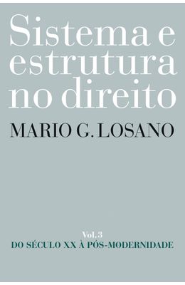 SISTEMA-E-ESTRUTURA-NO-DIREITO---VOL.-3