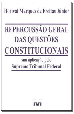 Repercussao-geral-das-questoes-constitucionais---Sua-aplicacao-pelo-supremo-tribunal-federal