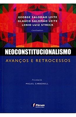 Neoconstitucionalismo---Avancos-e-retrocessos