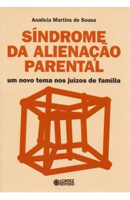 SINDROME-DA-ALIENACAO-PARENTAL---UM-NOVO-TEMA-NOS-JUIZOS-DE-FAMILIA