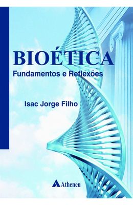 Bioetica---Fundamentos-e-reflexoes