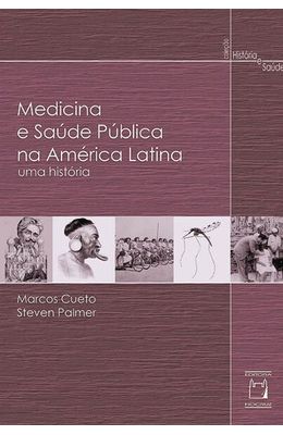 Medicina-e-Saude-Publica-na-America-Latina--uma-historia