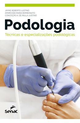 Podologia--tecnicas-e-especializacoes-podologicas
