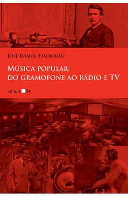 MUSICA-POPULAR---DO-GRAMOFONE-AO-RADIO-E-TV