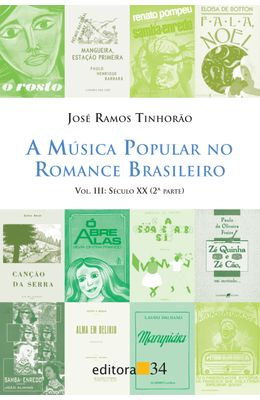 MUSICA-POPULAR-NO-ROMANCE-BRASILEIRO-A---V.III---SEULO-XX--2ª-PARTE-