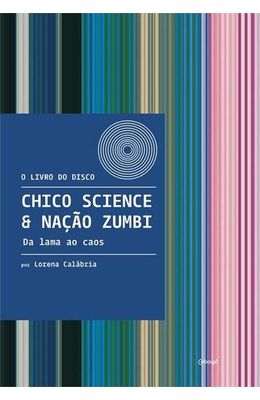 Chico-Science---Nacao-Zumbi--Da-lama-ao-caos