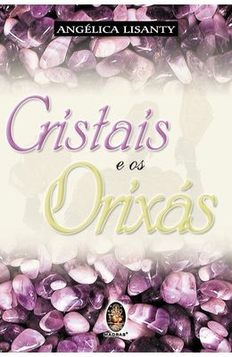 CRISTAIS-E-OS-ORIXAS