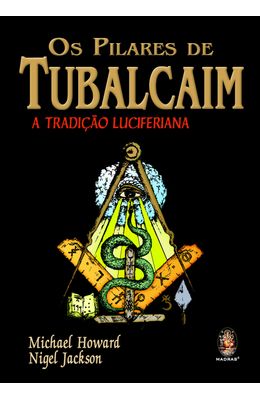 PILARES-DE-TUBALCAIM-OS---A-TRADICAO-LUCIFERIANA