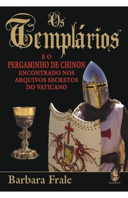 TEMPLARIOS-E-O-PERGAMINHO-DE-CHINON-OS