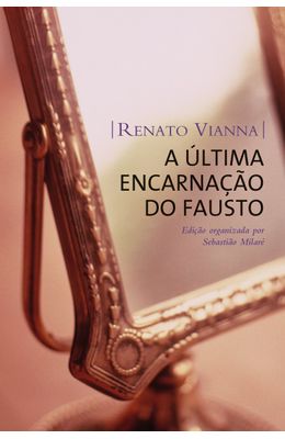 ULTIMA-ENCARNACAO-DO-FAUSTO-A