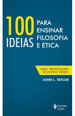 100-Ideias-para-ensinar-Filosofia-e-etica