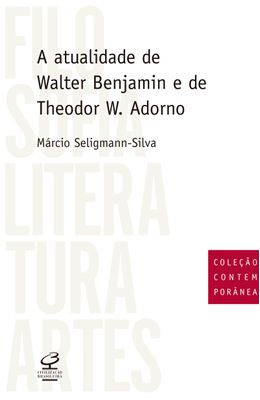 ATUALIDADE-DE-WALTER-BENJAMIN-E-DE-THEODOR-W.-ADORNO-A