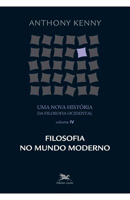 UMA-NOVA-HISTORIA-DA-FILOSOFIA-OCIDENTAL---VOL.-IV