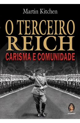 TERCEIRO-REICH---CARISMA-E-COMUNIDADE