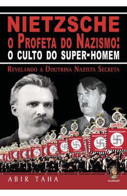 NIETZSCHE-O-PROFETA-DO-NAZISMO---O-CULTO-DO-SUPER-HOMEM