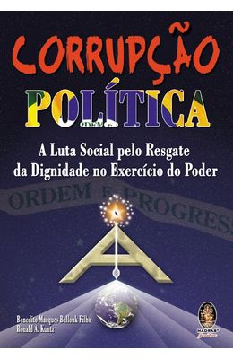 CORRUPCAO-POLITICA---A-LUTA-SOCIAL-PELO-RESGATE-DA-DIGNIDADE-NO-EXERCICIO-DO-PODER