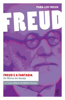 Freud-e-a-fantasia--os-filtros-do-desejo