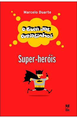 GUIA-DOS-CURIOSINHOS-O---SUPER-HEROS