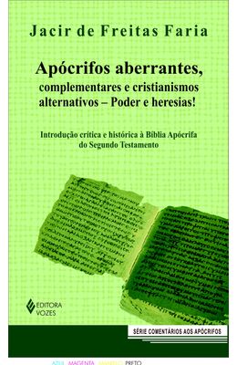 APOCRIFOS-ABERRANTES-COMPLEMENTARES-E-CRISTIANISMOS-ALTERNATIVOS---PODER-E-HERESIAS-