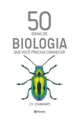 50-ideias-de-biologia-que-voce-precisa-conhecer