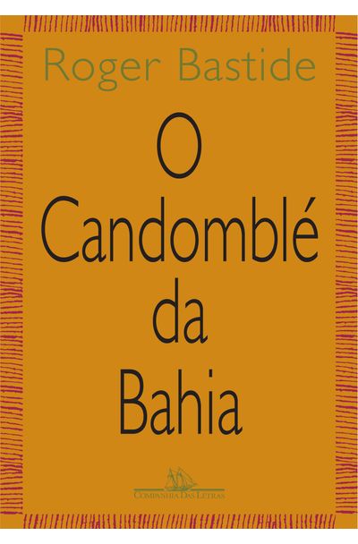 Candomble Da Bahia O Livrariaunesp Candomble Da Bahia O Livrariaunesp