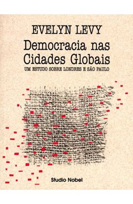 DEMOCRACIA-NAS-CIDADES-GLOBAIS---UM-ESTUDO-SOBRE-LONDRES-E-SAO-PAULO