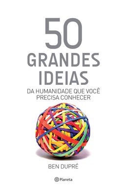 50-Grandes-ideias-da-humanidade-que-voce-precisa-conhecer
