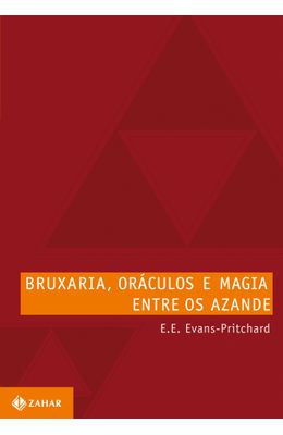 BRUXARIA-ORACULOS-E-MAGIA-ENTRE-OS-AZANDE