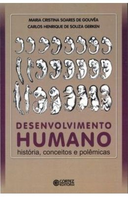 Desenvolvimento-Humano---Historia-Conceitos-e-Polemicas