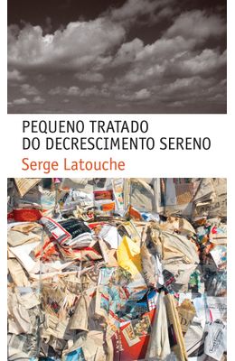 Pequeno-tratado-do-decrescimento-sereno
