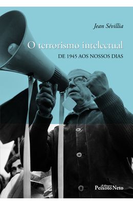TERRORISMO-INTELECTUAL---DE-1945-A-NOSSOS-DIAS-O