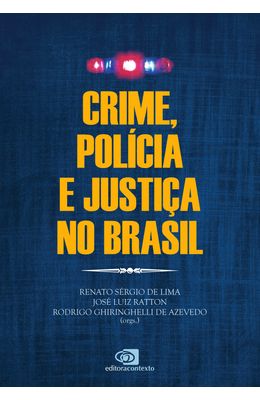 CRIME-POLICIA-E-JUSTICA-NO-BRASIL