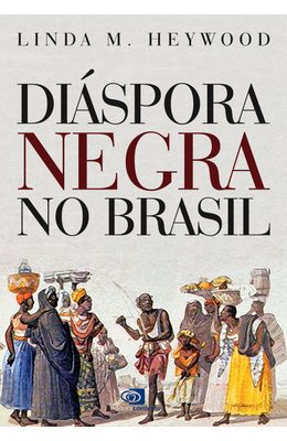 DIASPORA-NEGRA-NO-BRASIL